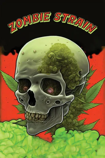 Zombie Strain movie poster - Rated 0.5/10
