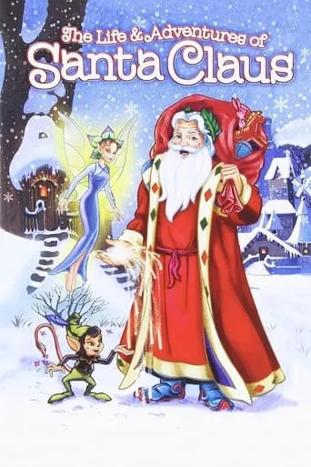The Life & Adventures of Santa Claus movie poster - Rated 6.7/10