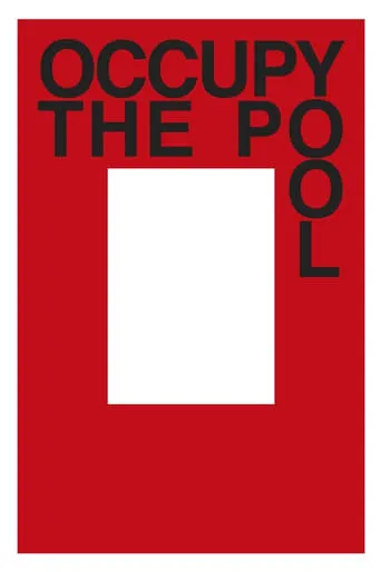 Occupy the Pool movie poster - Rated 7/10