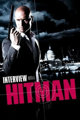 Interview with a Hitman movie poster - Rated 5.3/10