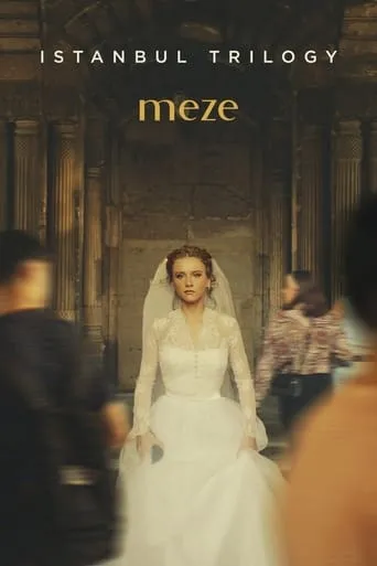 Istanbul Trilogy: Meze movie poster - Rated 6.5/10