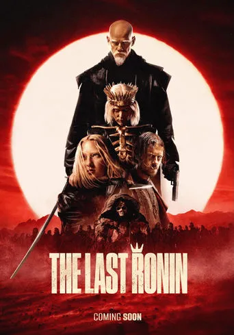 The Last Ronin movie poster - Rated 6.15/10
