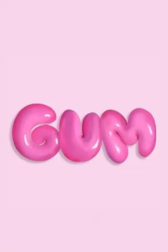 Gum movie poster - Entertainment content