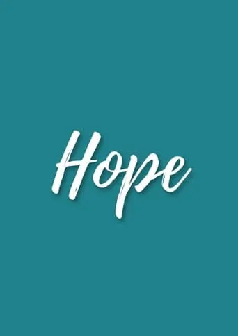 Hope movie poster - Entertainment content