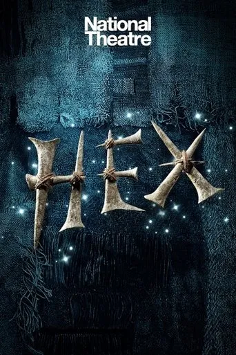 National Theatre Live: Hex movie poster - Rated 10/10