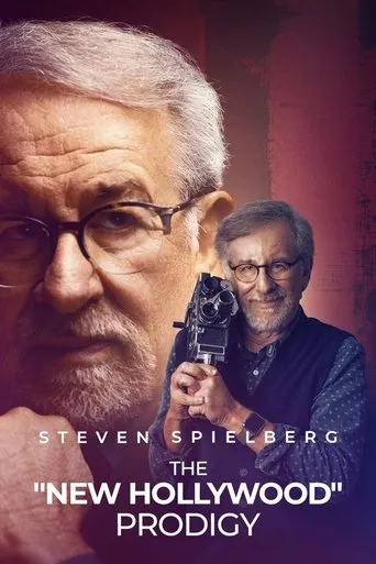 Steven Spielberg, the “New Hollywood” Prodigy movie poster - Rated 9/10