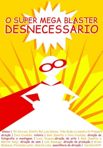 O Super Mega Bláster Desnecessário movie poster - Entertainment content