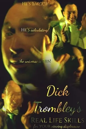 Dick Trombley's Real Life Skills movie poster - Rated 10/10