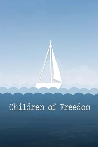 Children of Freedom movie poster - Entertainment content
