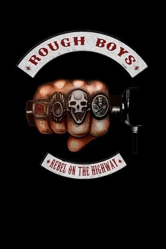 Rough Boys movie poster - Entertainment content