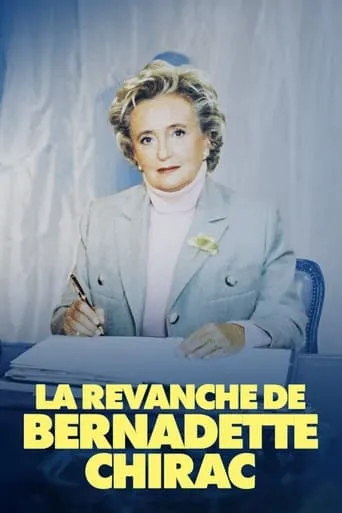 The Revenge of Bernadette Chirac movie poster - Rated 7.5/10