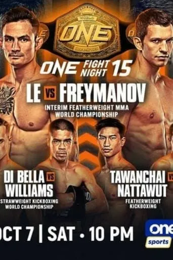 ONE Fight Night 15: Le vs. Freymanov movie poster - Entertainment content