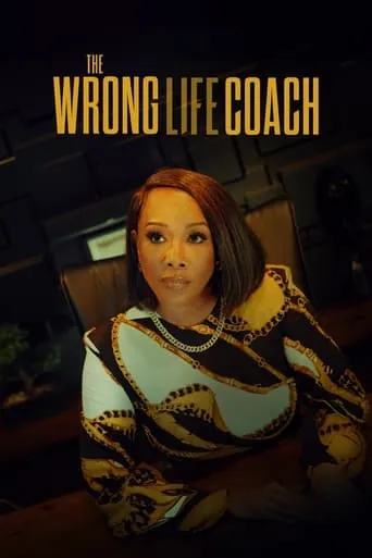 The Wrong Life Coach movie poster - Rated 9/10