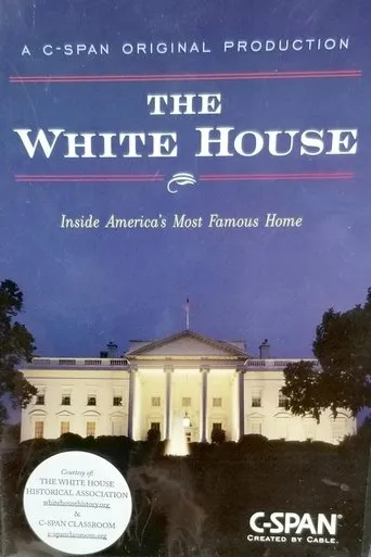 The White House: Inside America's Most Famous Home movie poster - Entertainment content
