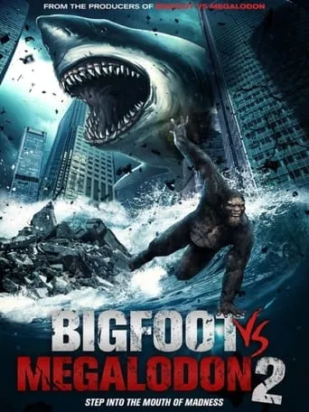 Bigfoot vs Megalodon 2 movie poster - Rated 5.5/10