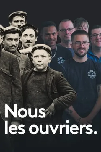 Nous les ouvriers movie poster - Rated 7/10