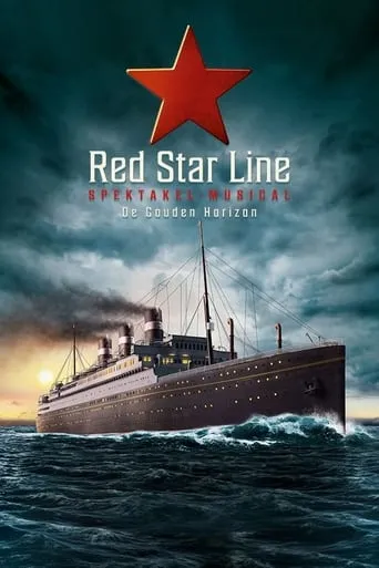 Red Star Line: The Musical movie poster - Rated 7/10