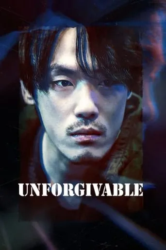 Unforgivable movie poster - Rated 6.2/10