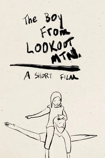 The Boy from Lookout Mountain movie poster - Entertainment content
