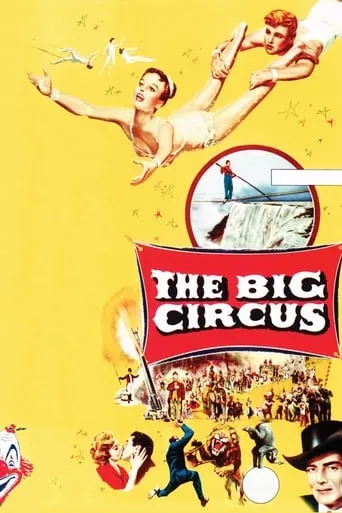 The Big Circus movie poster - Rated 6.5/10