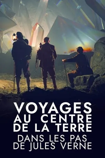 Voyages au centre de la Terre : Dans les pas de Jules Verne movie poster - Rated 8.7/10