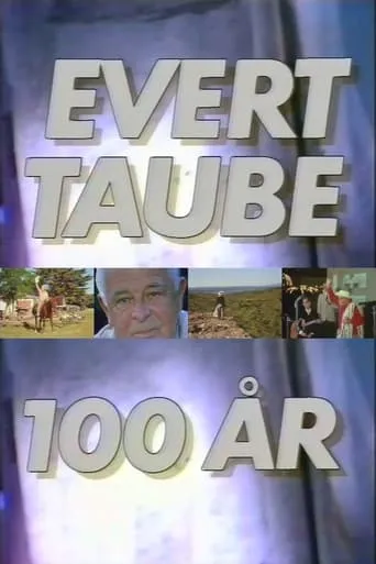 Evert Taube 100 år movie poster - Entertainment content