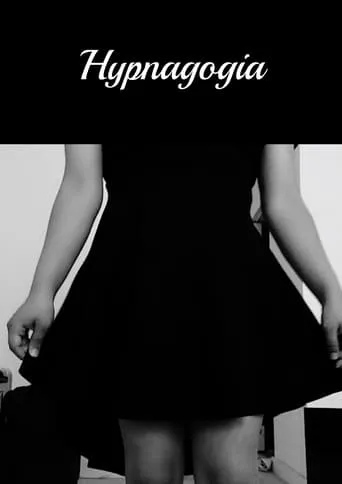 Hypnagogia movie poster - Rated 10/10
