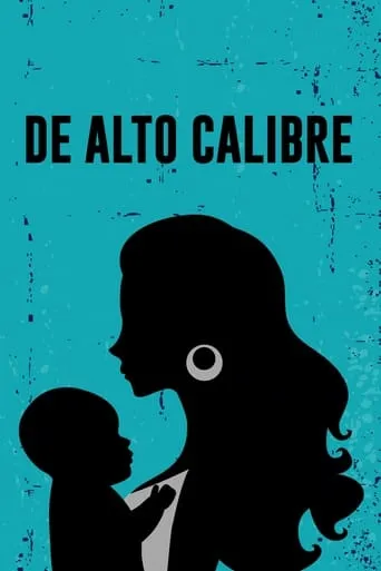 De alto calibre movie poster - Entertainment content