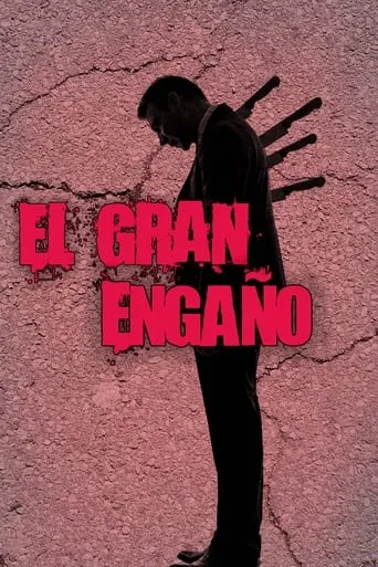 El gran engaño movie poster - Entertainment content