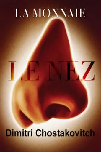 CHOSTAKOVITCH, Le Nez – Bruxelles (La Monnaie) movie poster - Entertainment content