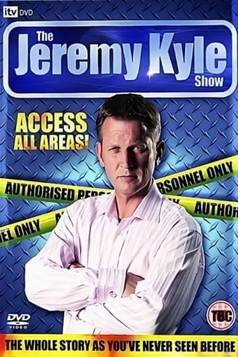 The Jeremy Kyle Show: Access All Areas! movie poster - Entertainment content