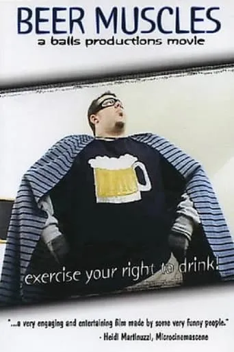 Beer Muscles movie poster - Rated 8/10