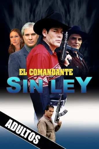 El comandante sin ley movie poster - Entertainment content