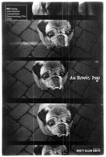 Au Revoir, Pugs movie poster - Entertainment content