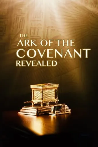 The Ark of the Covenant Revealed movie poster - Entertainment content