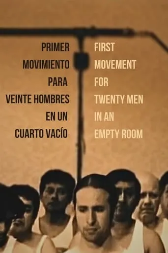 First Movement for Twenty Men in an Empty Room movie poster - Rated 6/10