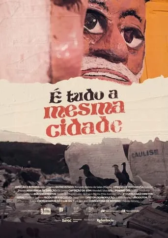 É tudo a mesma cidade movie poster - Entertainment content