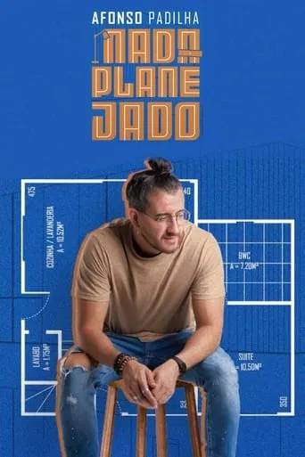 Afonso Padilha: Nada Planejado movie poster - Entertainment content