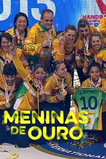 Meninas de Ouro movie poster - Entertainment content