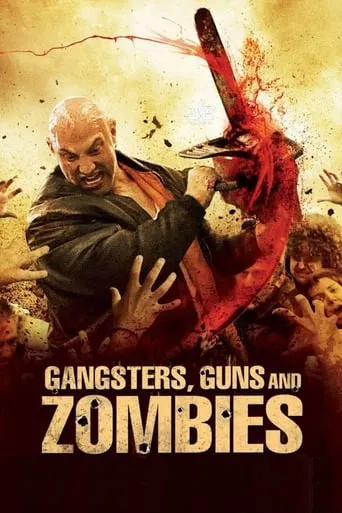 Gangsters, Guns and Zombies movie poster - Rated 4/10
