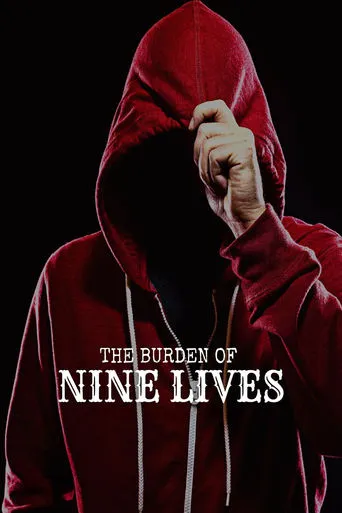 The Burden of Nine Lives movie poster - Entertainment content