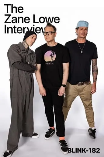 blink-182: The Zane Lowe Interview movie poster - Rated 10/10