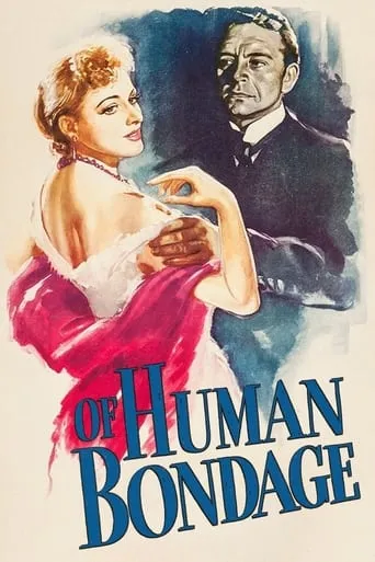 Of Human Bondage movie poster - Rated 6/10