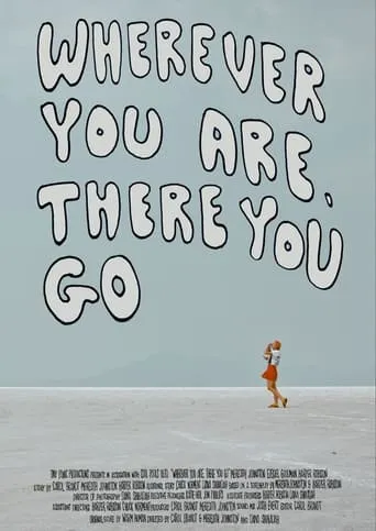 Wherever You Are, There You Go movie poster - Entertainment content