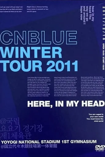 CNBLUE Winter Tour 2011 ~Here, In my head~ movie poster - Entertainment content