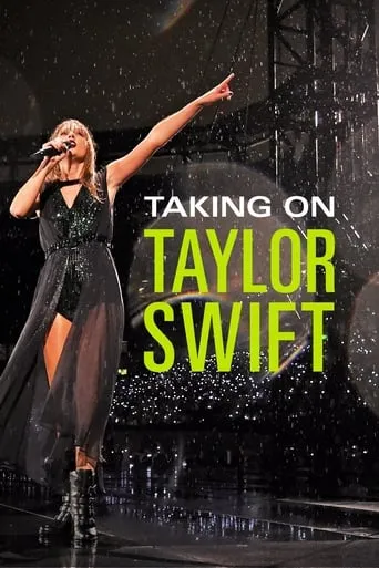 Taking On Taylor Swift movie poster - Rated 4/10
