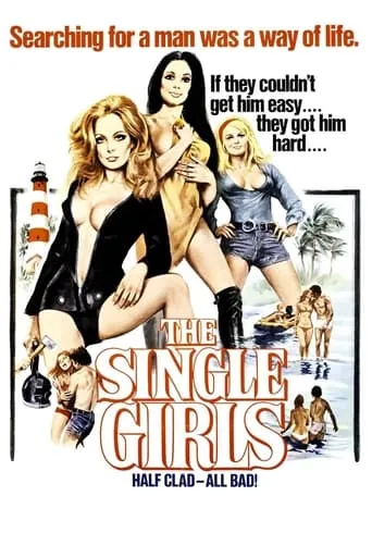 The Single Girls movie poster - Rated 4/10