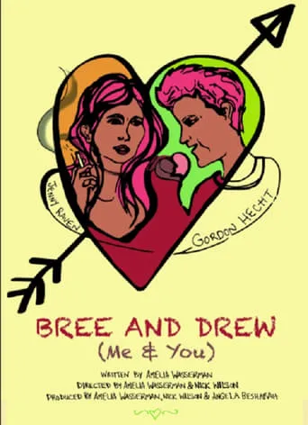 Bree and Drew (Me & You) movie poster - Entertainment content