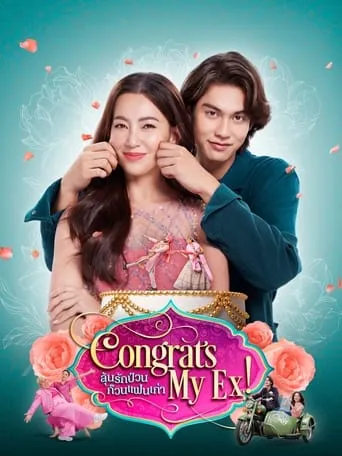 Congrats My Ex! movie poster - Rated 8.2/10