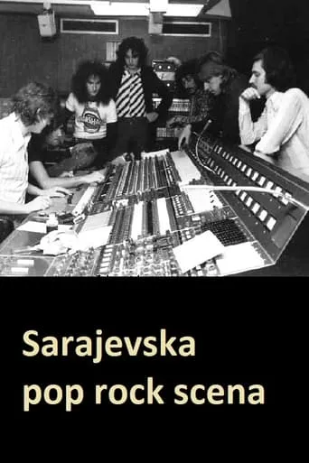 Sarajevo Pop Rock Scene movie poster - Entertainment content